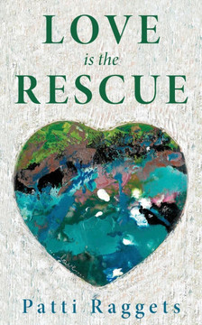 Love is the Rescue Love is the Rescue