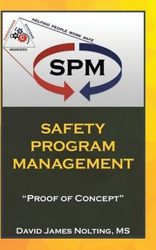 Safety Program Management: ""Proof of Concept""