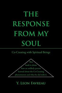 The Response from My Soul: CoCreating with Spiritual Beings