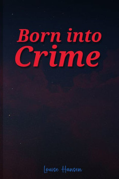 Born Into Crime