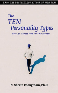The Ten Personality Types: You Can Choose From For Your Success