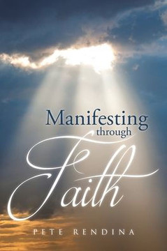 Manifesting through Faith