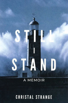 Still I Stand: A Memoir Still I Stand: A Memoir