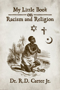 My Little Book on Racism and Religion My Little Book on Racism and Religion