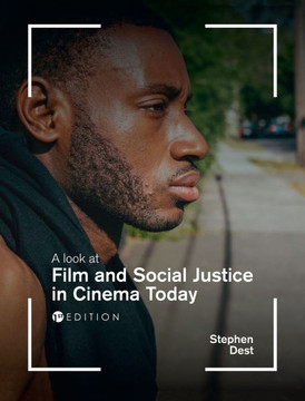 Look at Film and Social Justice in Cinema Today
