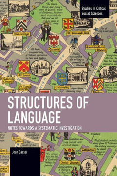 Structures of Language: Notes Towards a Systematic Investigation