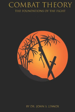 Combat Theory: The Foundations of the Fight