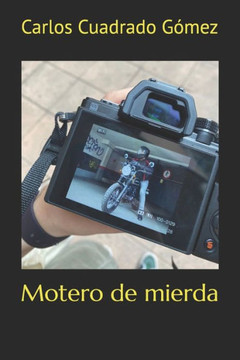 Motero de mierda Motero de mierda