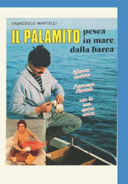 Il Palamito: Pesca in Mare Dalla Barca