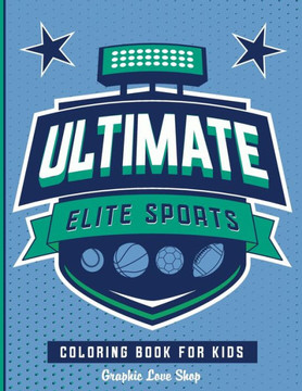 Ultimate Elite Sports: Coloring book for kids
