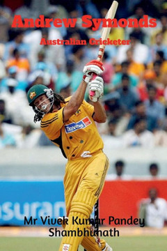 Andrew Symonds: Australian Cricketer