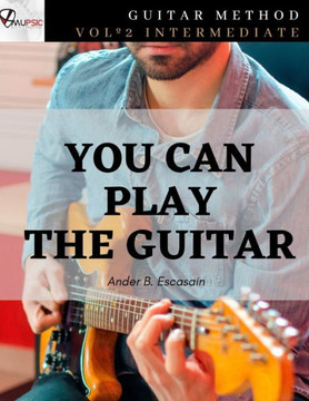 You can play the guitar: Vol 2. Intermediate