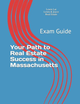 Your Path to Real Estate Success in Massachusetts: Exam Guide