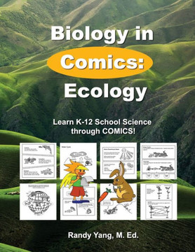 Biology in Comics: Ecology: Learn K-12 School Science in Comics