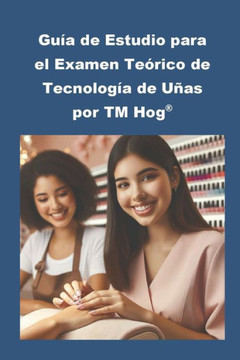Gu? de Estudio para el Examen Te?ico de Tecnolog? de U?s por TM Hog(R)
