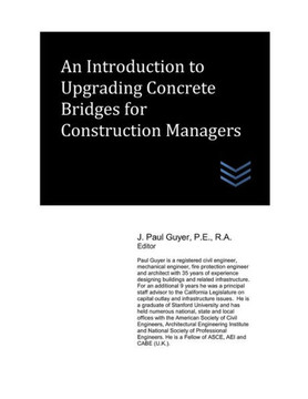 An Introduction to Upgrading Concrete Bridges for Construction Managers