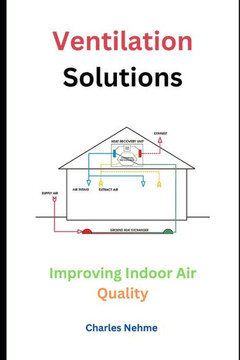 Ventilation Solutions: Improving Indoor Air Quality
