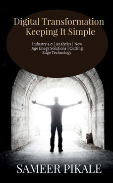 Digital Transformation Keeping It Simple Digital Transformation Keeping It Simple