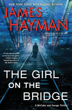 Girl Bridge (Mccabe And Savage Thriller) Girl Bridge (Mccabe And Savage Thriller)
