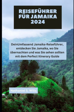 Reisef?rer f? Jamaika 2024: DeinUmfassend Jamaika-Reisef?rer, entdecken Sie Jamaika, wo Sie ?ernachten und was Sie sehen sollten mit dem Perfect