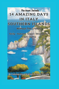14 Days In Italy Southern Islands: Without The Crowd