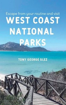 Escape Your Routine and Visit the Most Popular West Coast National Parks - Large Print