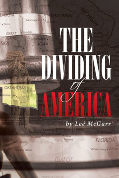 The Dividing of America The Dividing of America