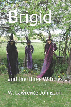 Brigid: and the Three Witches