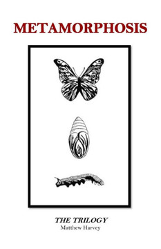 Metamorphosis: The Trilogy