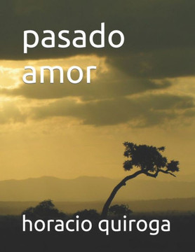 pasado amor pasado amor