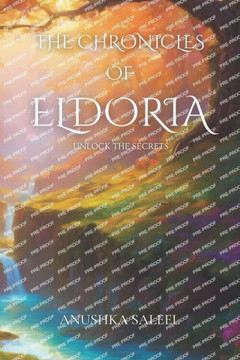 The Chronicles of Eldoria: Unlock the Secrets