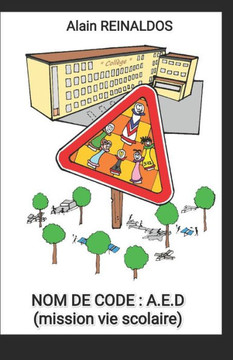 Nom de code AED: mission vie scolaire