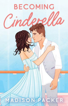Becoming Cinderella