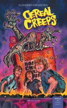 Cereal Creeps: (english edition)