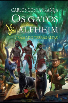 OS Gatos de Alfheim: Gramado Terras Altas