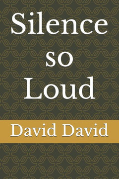 Silence so Loud