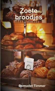 Zoete Broodjes (Dutch Edition) Zoete Broodjes (Dutch Edition)