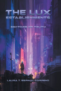 The Lux Establishments: Sectors of Truth