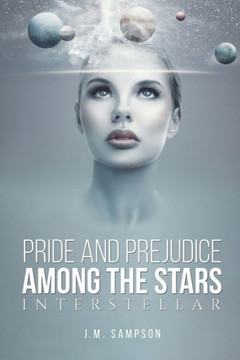 Pride and Prejudice Among the Stars