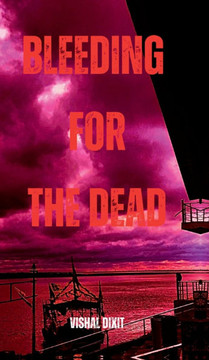 Bleeding for the Dead