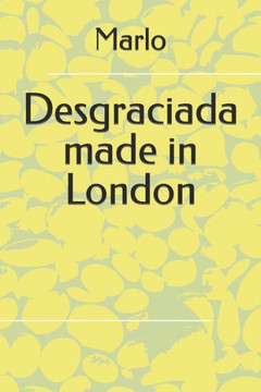Desgraciada made in London