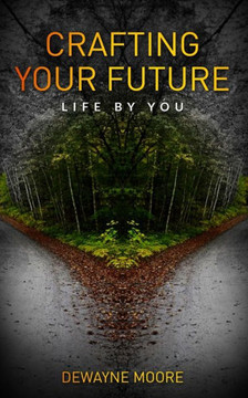 Craft Your Life: Life by you