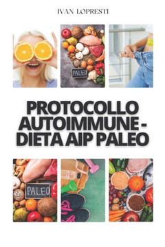 Protocollo autoimmune - Dieta AIP Paleo