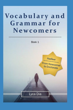 Vocabulary and Grammar for Newcomers