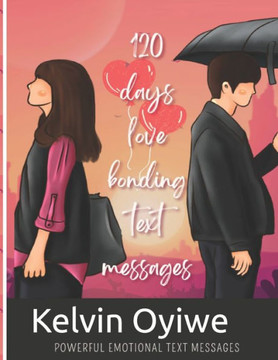 120 days love text messages: Text messages from the heart