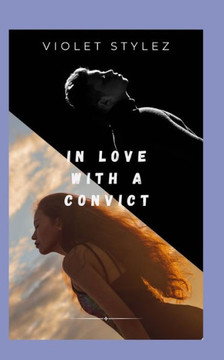 In Love with A Convict