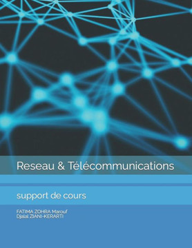 Reseau & T??ommunications: support de cours