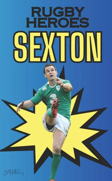 Rugby Heroes: Sexton