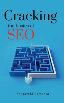 Cracking The Basics Of SEO