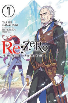 Re:Zero -Starting Life In Another World-, Vol. 7 (Light Novel) (Re:Zero -Starting Life In Another World-, 7)
